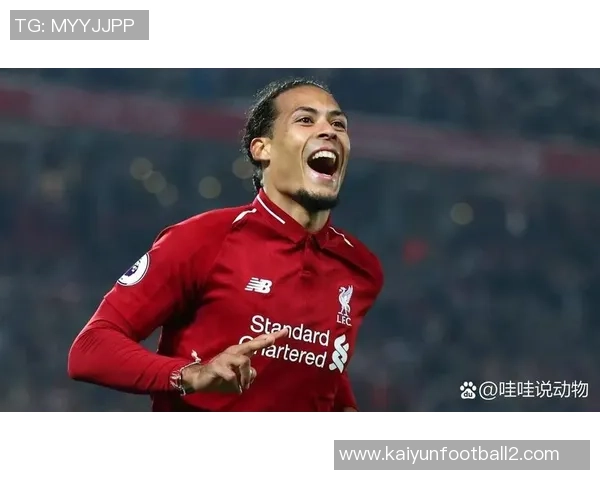 范迪克在社交媒体发声激励球队团结奋进共同追求胜利 范迪克在社交媒体发声激励球队团结奋进共同追求胜利